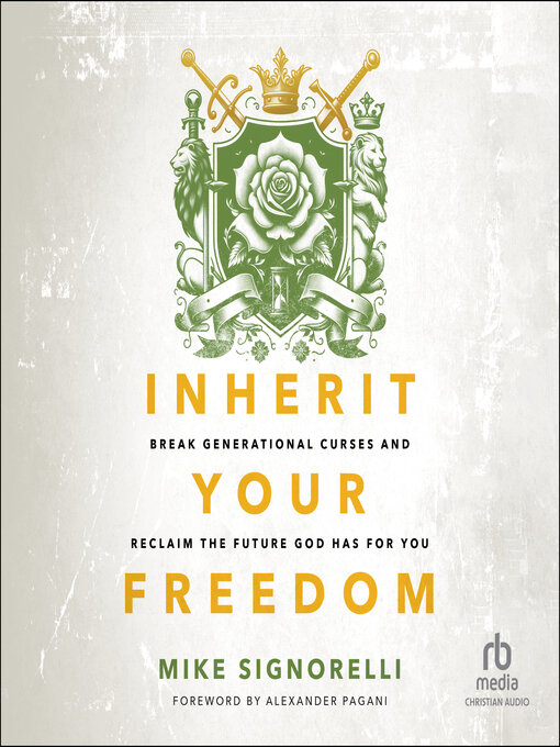 Title details for Inherit Your Freedom by Mike Signorelli - Available